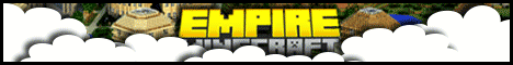 Empire Minecraft [Survival, Custom Mobs/Bosses, Economy, Town, Groups, No PVP] Minecraft Server IP