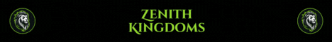Zenith Kingdoms | New Season 23/02