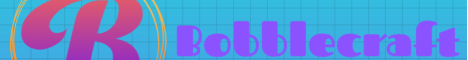 BobbleCraft