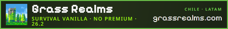 Banner for Grass Realms | Survival Vanilla Latino Minecraft server